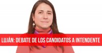 Luján: debate de los candidatos a intendente