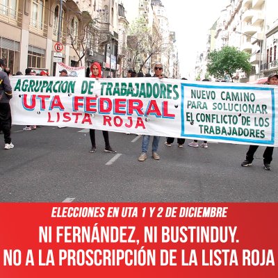 Elecciones en UTA 1 y 2 de diciembre / Ni Fernández, ni Bustinduy. No a la proscripción de la Lista Roja