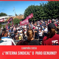 Campaña sucia ¿“Interna sindical” o paro genuino?