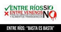 Entre Ríos: “Basta es Basta”