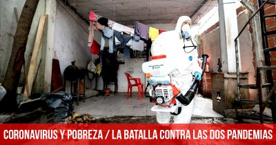 Coronavirus y Pobreza / La batalla contra las dos pandemias