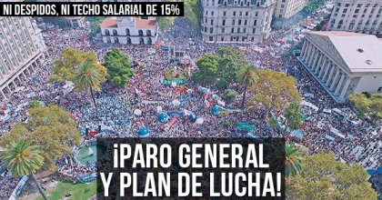 ¡Paro general y plan de lucha!