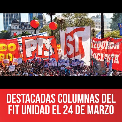 Destacadas columnas del FIT Unidad el 24 de marzo