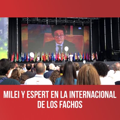 Milei y Espert en la Internacional de los fachos