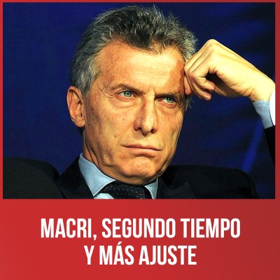 Macri, segundo tiempo y más ajuste