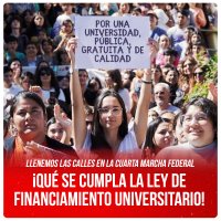 Llenemos las calles en la Cuarta Marcha Federal / ¡Que se cumpla la ley de financiamiento universitario!