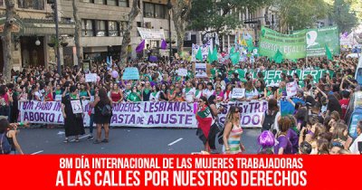 8M Día Internacional de las Mujeres Trabajadoras: A las calles por nuestros derechos