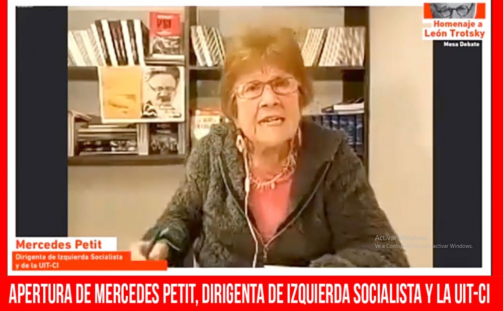 Apertura de Mercedes Petit, dirigenta de Izquierda Socialista y la UIT-CI
