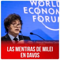 Las mentiras de Milei en Davos
