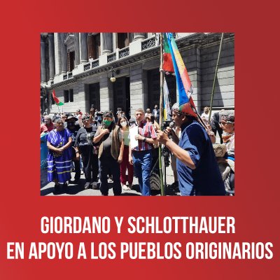 Giordano y Schlotthauer en apoyo a los pueblos originarios