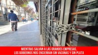 Mientras salvan a las grandes empresas, los gobiernos nos encierran sin vacunas y sin plata