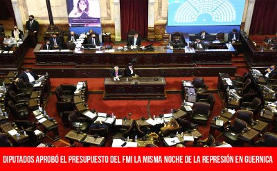 Diputados aprobó el presupuesto del FMI la misma noche de la represión en Guernica