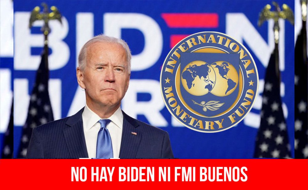 No hay Biden ni FMI buenos