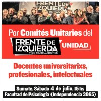 Pongamos en pie un comité unitario de docentes, trabajadoras y trabajadores de la ciencia y la cultura y demás profesionales, para darle fuerza y organización al ascenso de la izquierda
