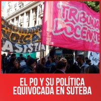 El PO y su política equivocada en Suteba