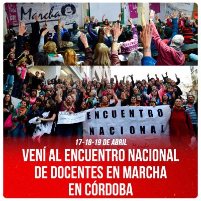 17-18-19 de abril / Vení al Encuentro Nacional de Docentes en Marcha en Córdoba