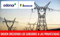Siguen creciendo los subsidios a las privatizadas