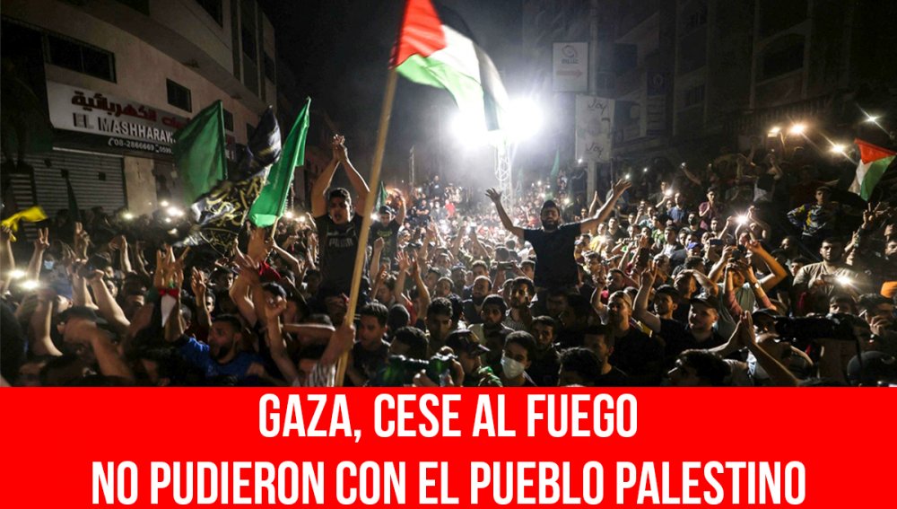 Gaza, cese al fuego/ No pudieron con el pueblo palestino