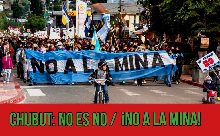 Chubut: No es No / ¡NO a la Mina!