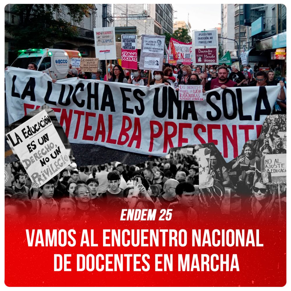 Vamos al Encuentro Nacional de Docentes en Marcha