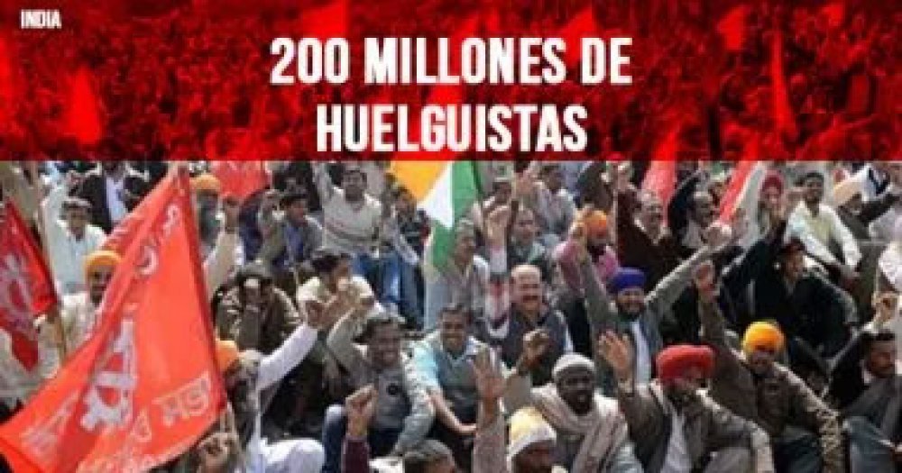 India: 200 millones de huelguistas