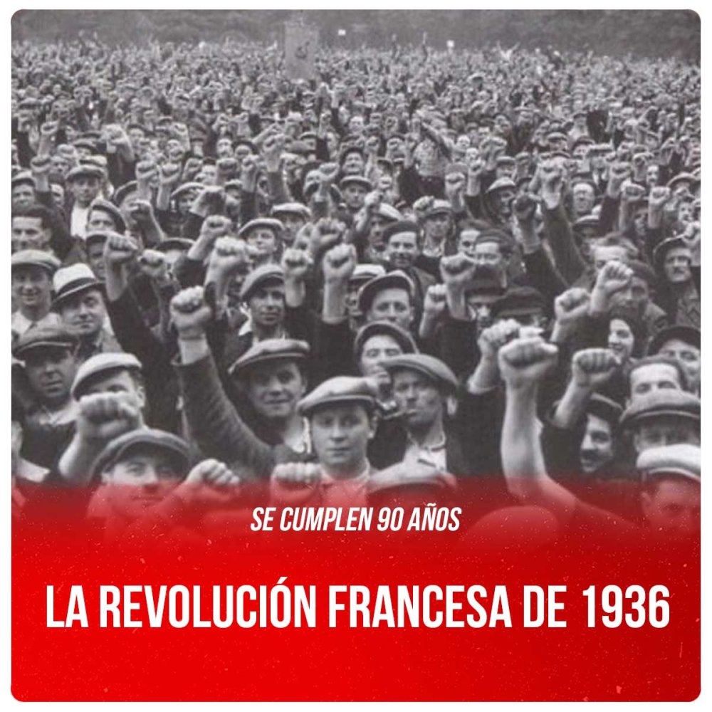 Se cumplen 90 años / La revolución francesa de 1936