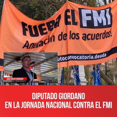 Diputado Giordano en la Jornada Nacional contra el FMI