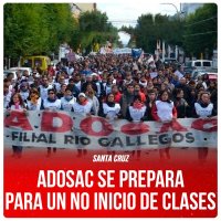 Santa Cruz / Adosac se prepara para un No Inicio de clases