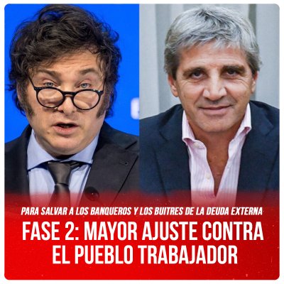 Para salvar a los banqueros y los buitres de la deuda externa / Fase 2: mayor ajuste contra el pueblo trabajador