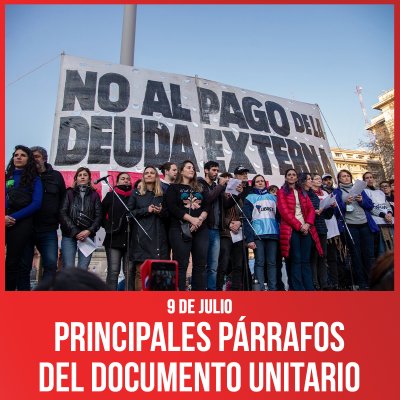 9 de julio / Principales párrafos del documento unitario
