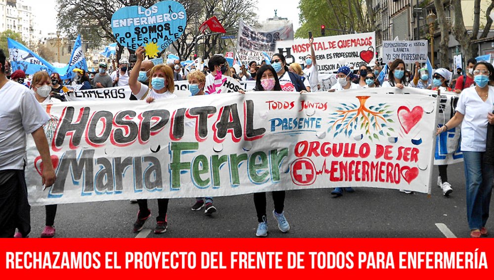 Rechazamos el proyecto del  Frente de Todos para enfermería