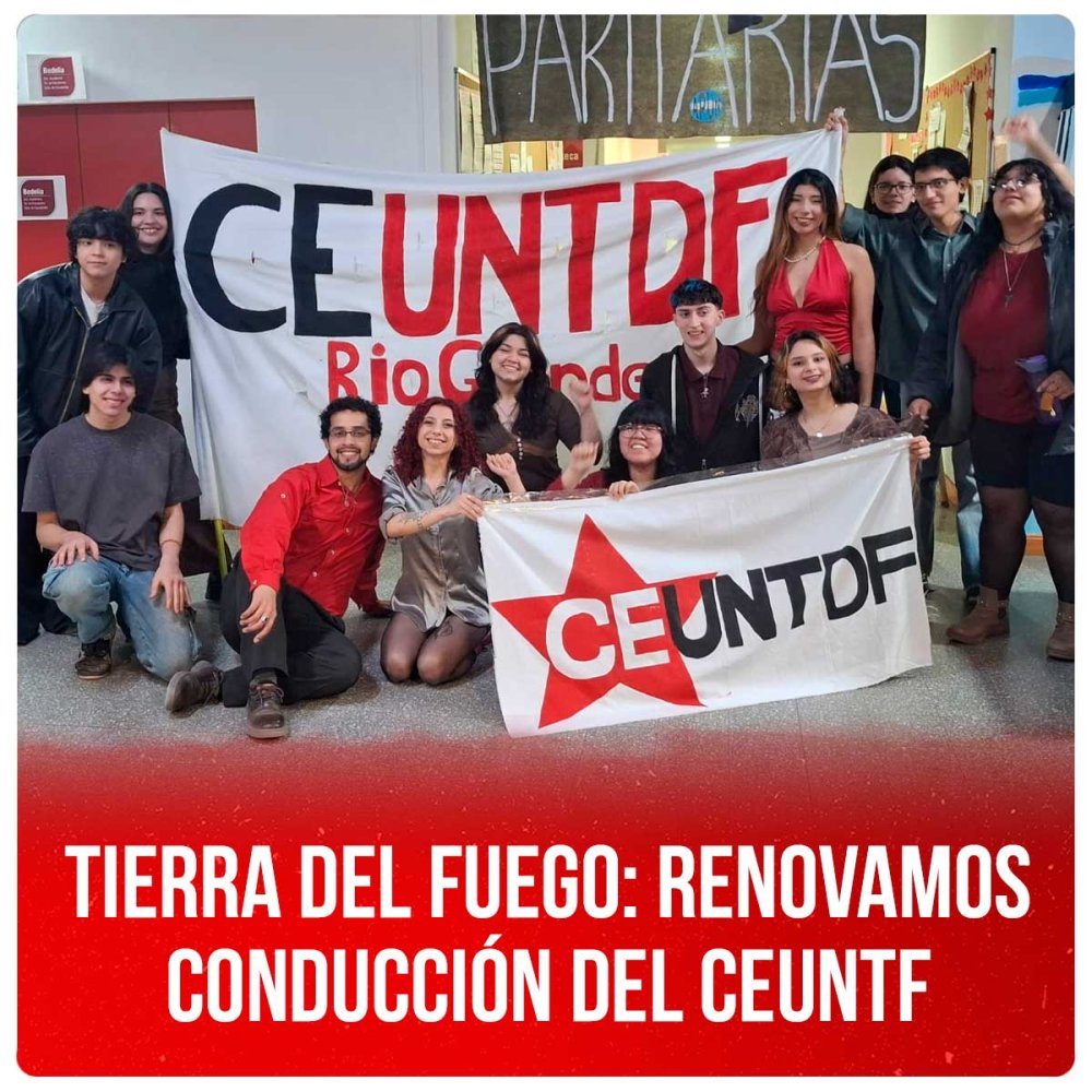 Tierra del Fuego: renovamos conducción del Ceuntf