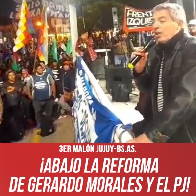 3er Malón Jujuy-Bs.As. / ¡Abajo la reforma de Gerardo Morales y el PJ!