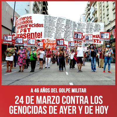 A 46 años del golpe militar / 24 de marzo contra los genocidas de ayer y de hoy