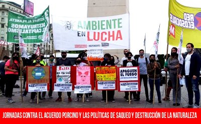 Jornadas contra el acuerdo porcino y las políticas de saqueo y destrucción de la naturaleza
