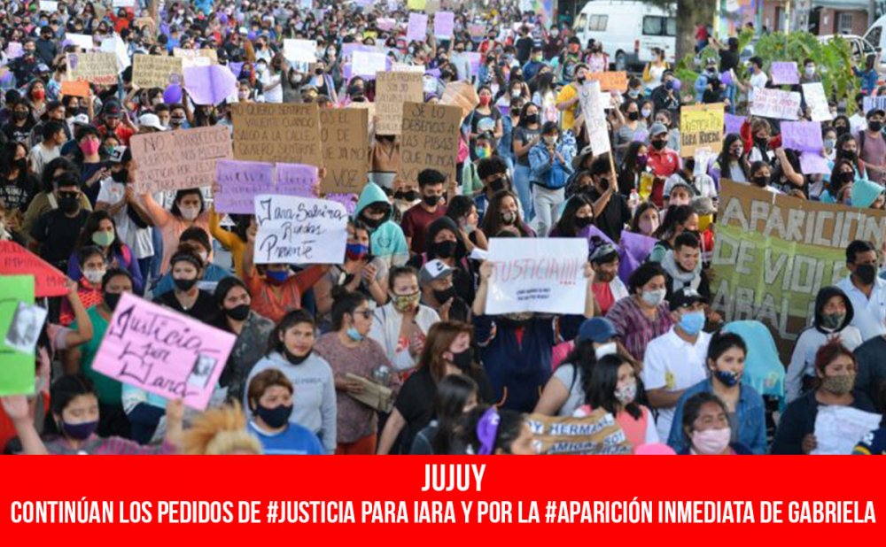 Jujuy. Continúan los pedidos de #Justicia para Iara y por la #Aparición inmediata de Gabriela