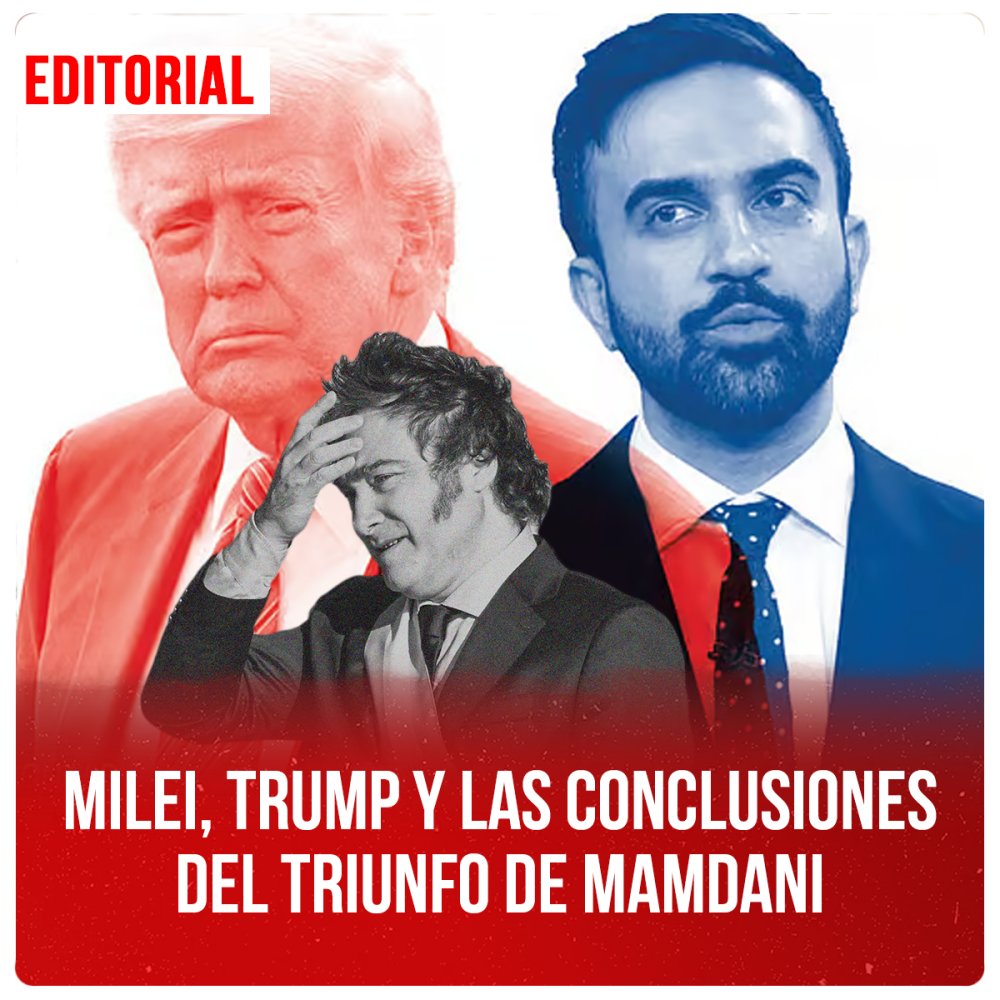 Milei, Trump y las conclusiones del triunfo de Mamdani