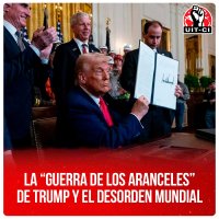 La “guerra de los aranceles” de Trump y el desorden mundial