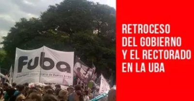 Retroceso del gobierno y el rectorado en la UBA