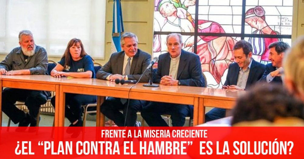 Frente a la miseria creciente: ¿El “plan contra el hambre” es la solución?