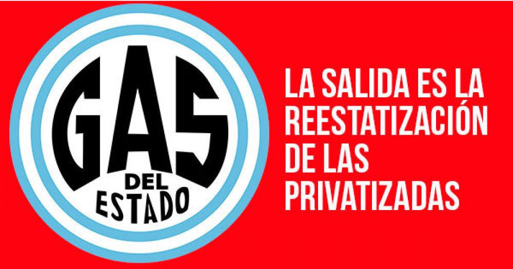 La salida es la reestatización de las privatizadas