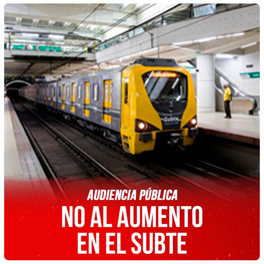 Audiencia pública / No al aumento en el SUBTE