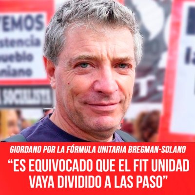 Giordano por la fórmula unitaria Bregman-Solano / “Es equivocado que el FIT Unidad vaya dividido a las PASO”
