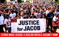Estados Unidos. Resurge la rebelión contra el racismo y Trump