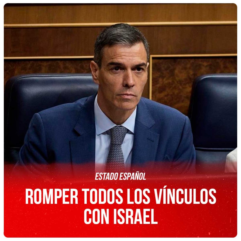 Estado Español / Romper todos los vínculos con Israel