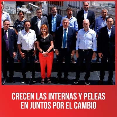 Crecen las internas y peleas en Juntos por el Cambio