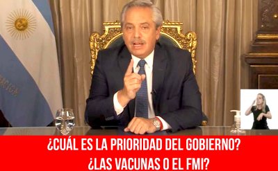 ¿Cuál es la prioridad del gobierno? ¿Las vacunas o el FMI?
