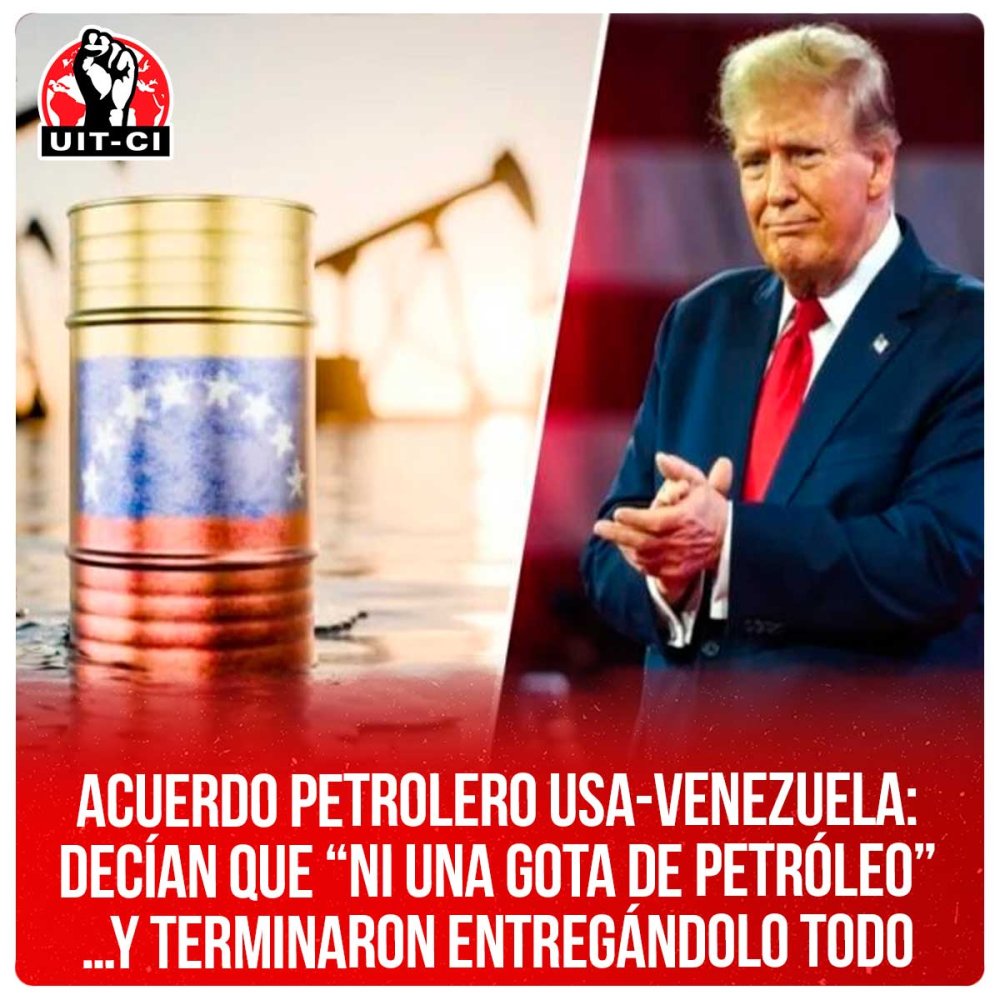 Acuerdo petrolero USA-Venezuela: Decían que “ni una gota de petróleo”…y terminaron entregándolo todo