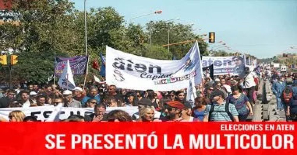 Elecciones en ATEN: Se presentó la Multicolor