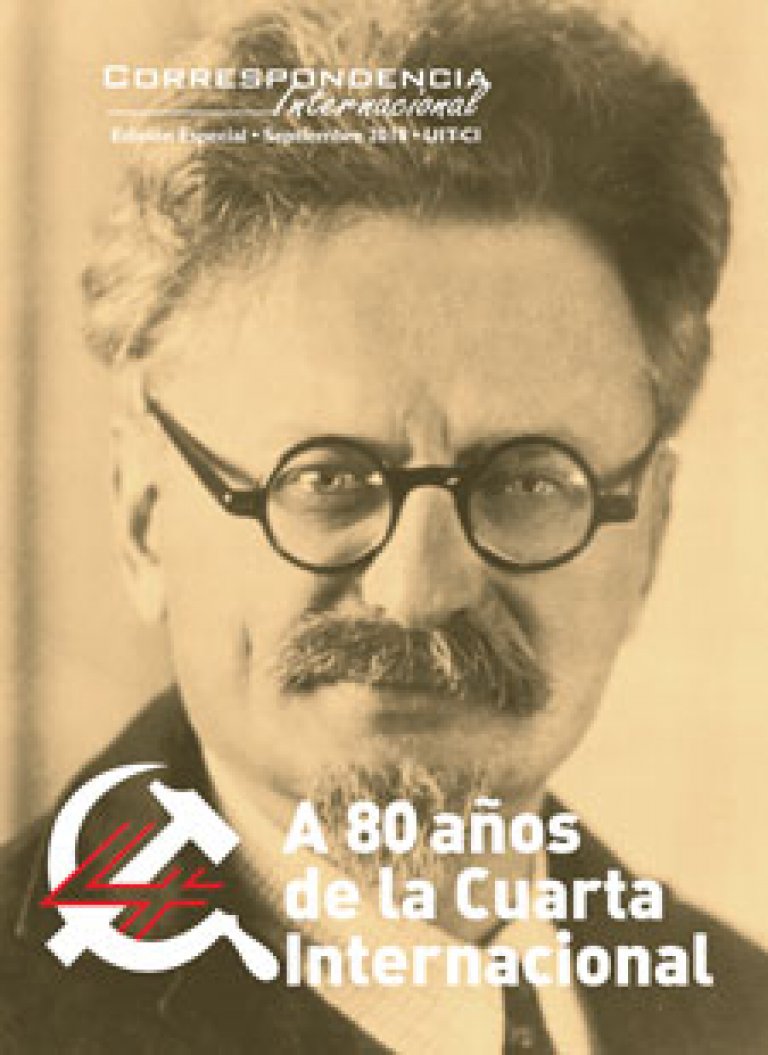 Correspondencia Internacional Edición especial - A 80 años de la Cuarta Internacional